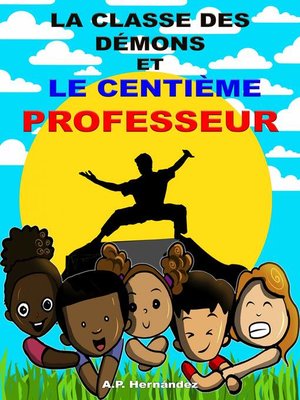 cover image of La classe des démons et le centième professeur